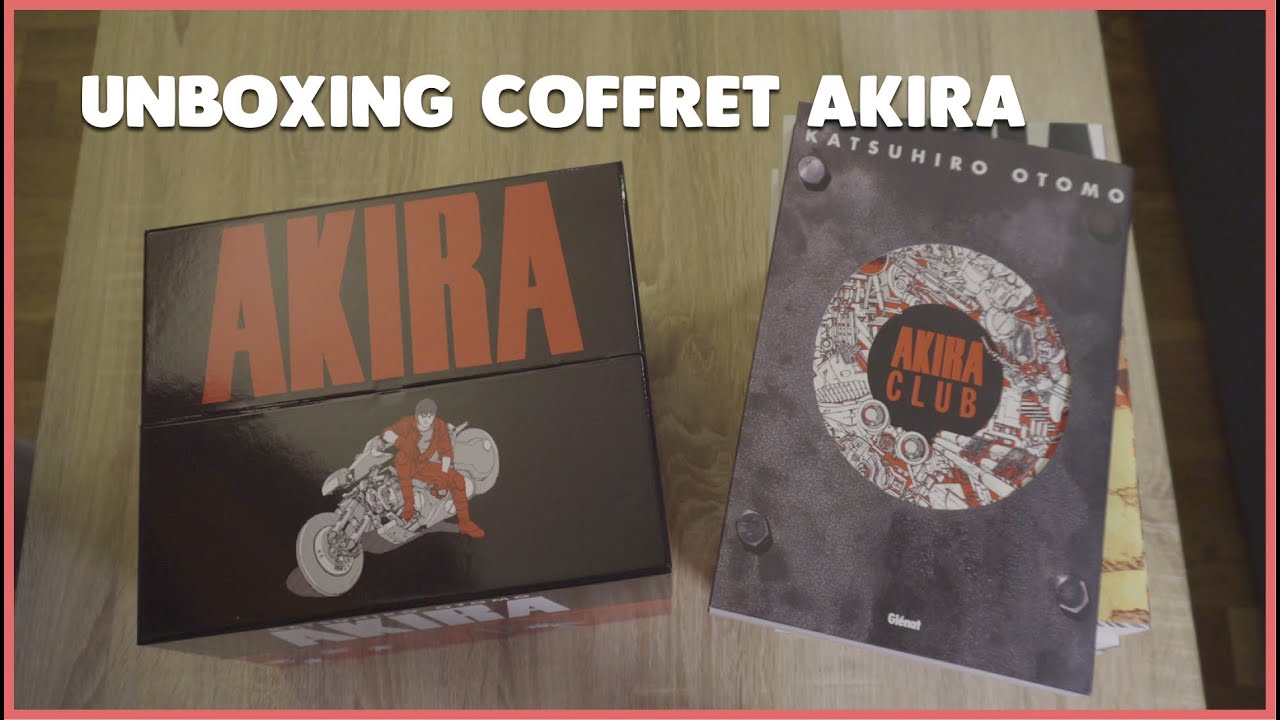 UNBOXING - COFFRET AKIRA