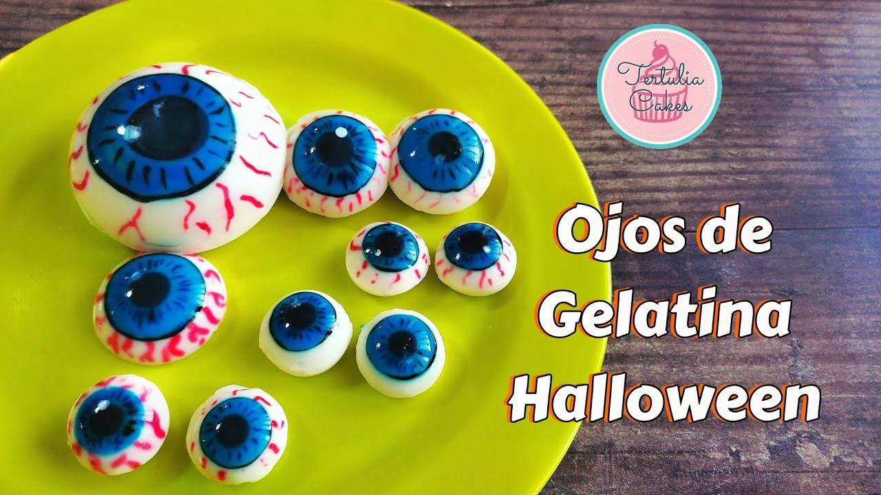 Ojos de Gelatina para Halloween - Tertulia Cakes