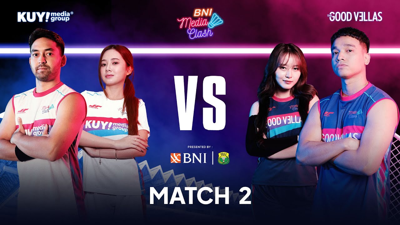 BNI MEDIA CLASH 3.0 - MATCH 2 #BADMINTON  - NADIF & LAURA VS FADLY & VIOR