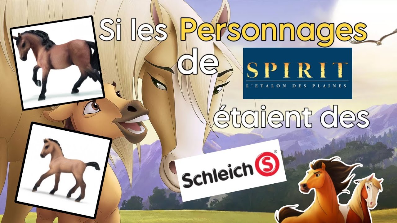 Si les Personnages de Spirit étaient des Schleich 🐴