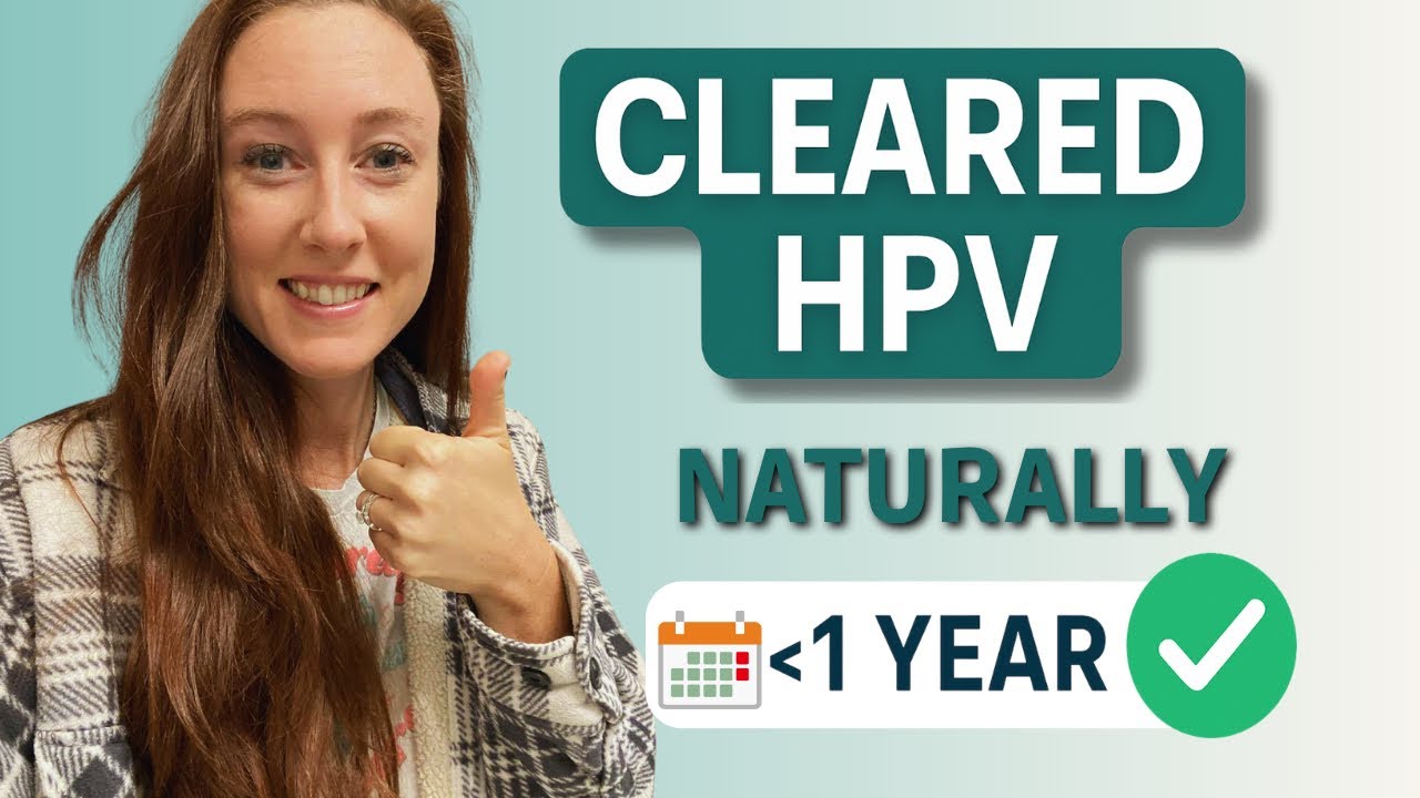 How I Cleared My HPV + HSIL In Less Than A Year