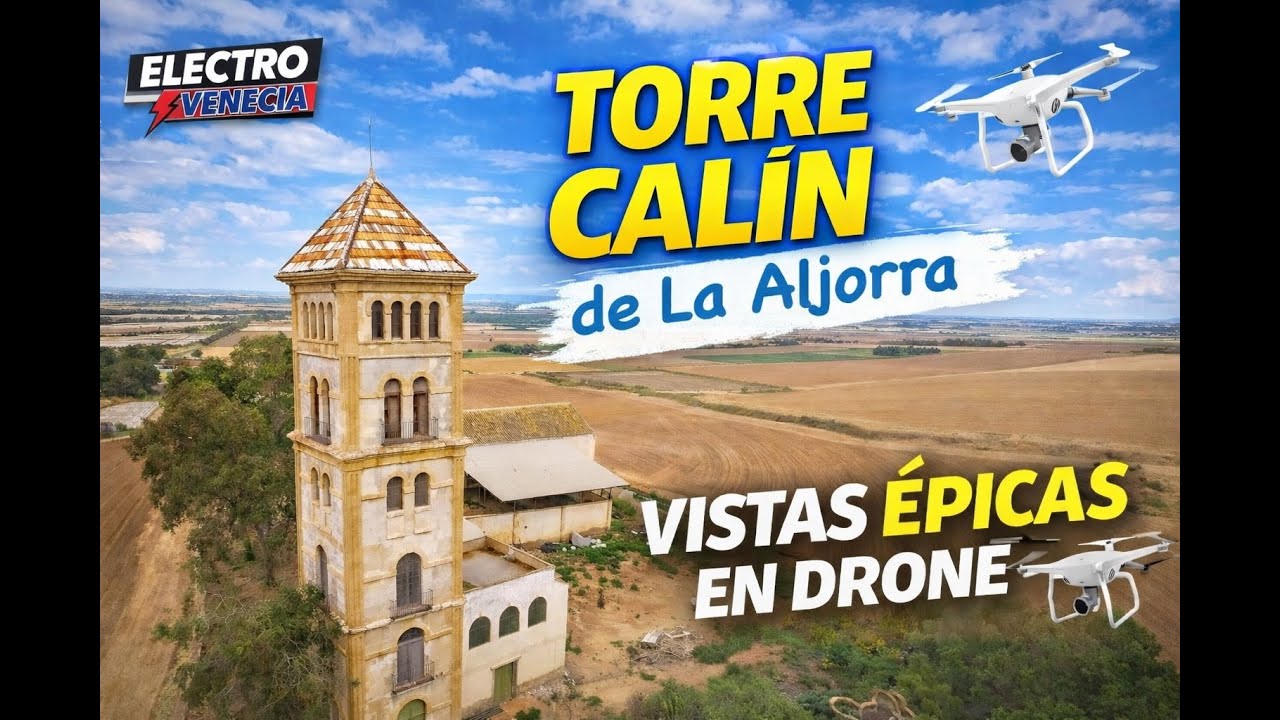 Torre  Cal&iacute;n desde el aire con dron profesional 🚁 Vistas a&eacute;reas 4K de La Aljorra | Electro Venecia