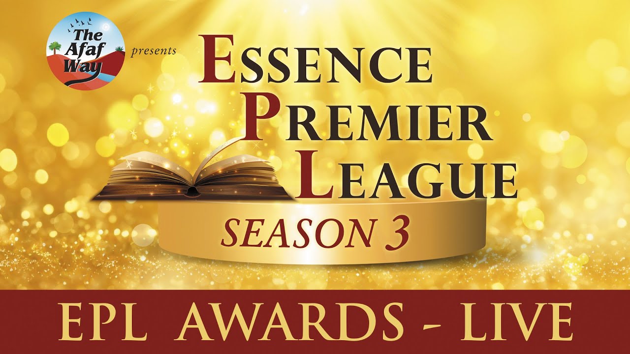 The Afaf Way - Essence Premier League - Season 3 Awards