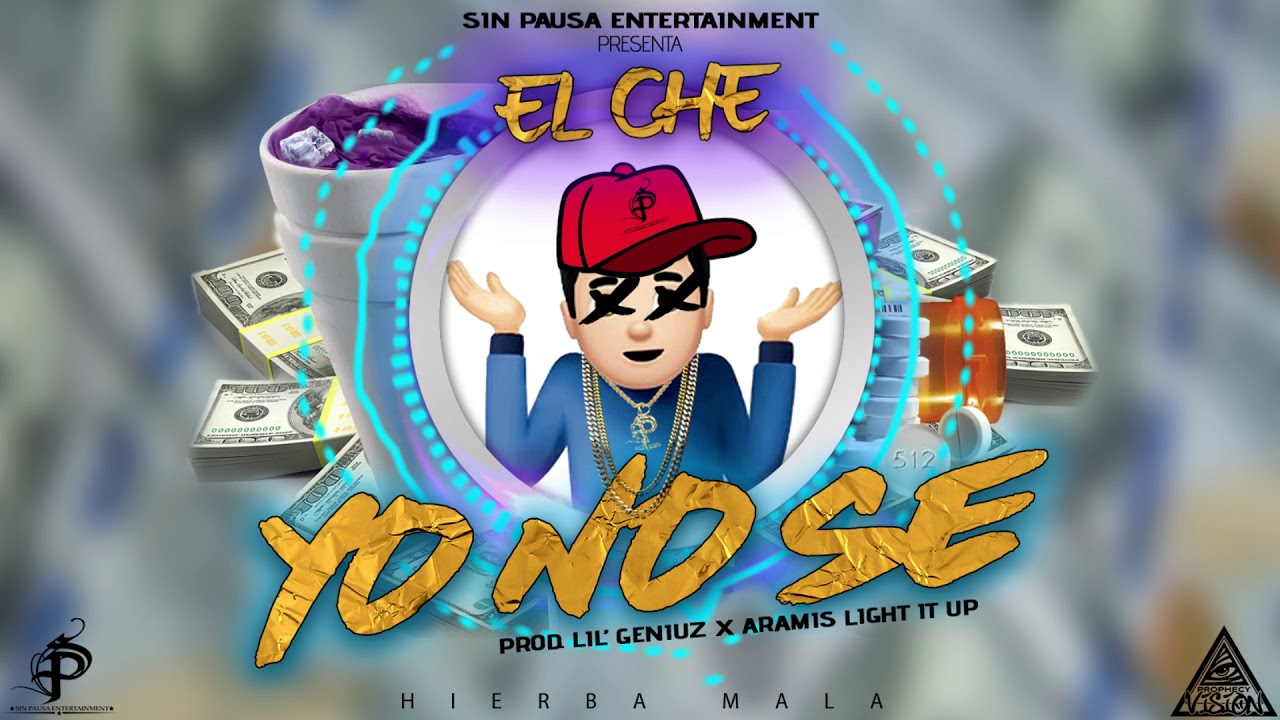 Yo No Se - El Che