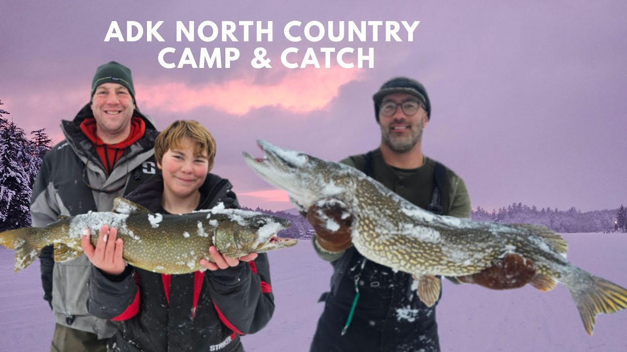 Adirondack North Country Camp & Catch