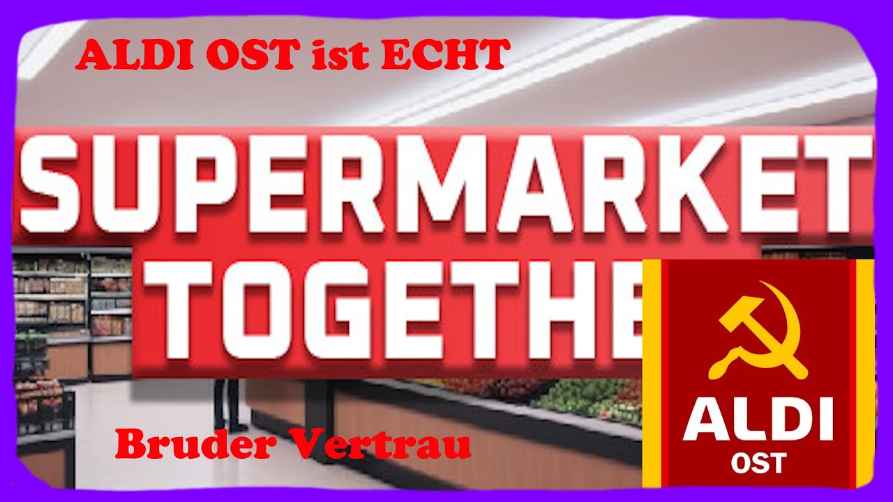 ALDI OST ist REALITÄT (In Supermarket Together)