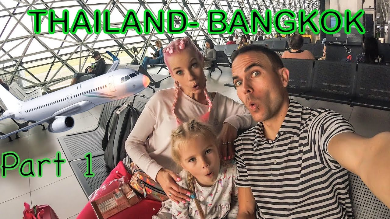 Tajska 2019 prvi del nase dogodivscine iz Bangkoka/ Thailand Family vlog from Bangkok Day 1