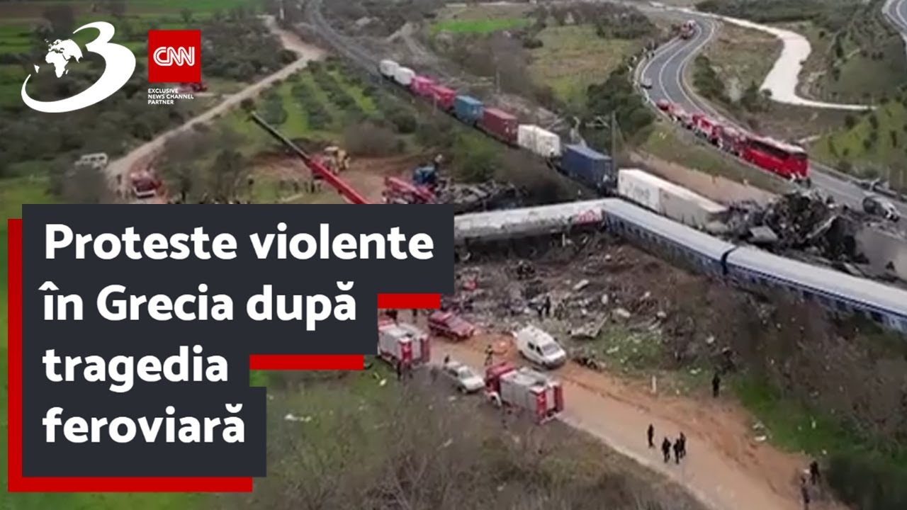 Proteste violente în Grecia după tragedia feroviară. O eroare umană a ucis 43 de persoane