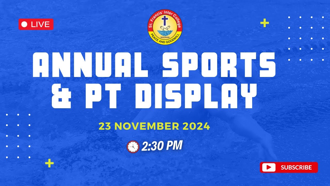 LIVE || ANNUAL SPORTS & PT DISPLAY || ST. FRANCIS INTER COLLEGE, NIGOHAN