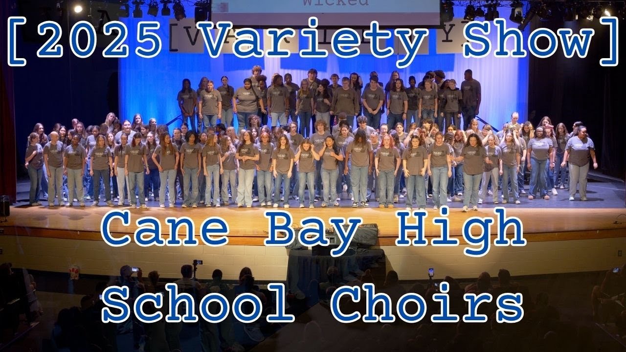 [Variety Show] 2025 Cane Bay High School