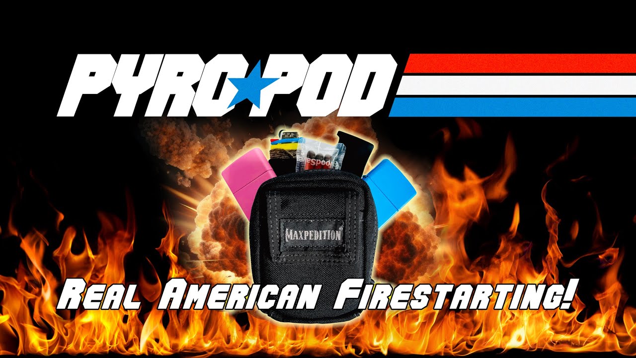 EDC Pyro Pod — the Ultimate Fire-starting Kit!
