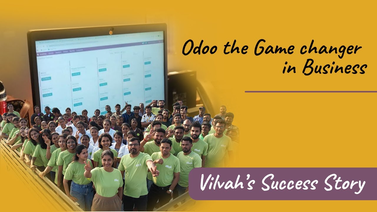 Vilvah's Success Story with Odoo: A Game-Changer in Business