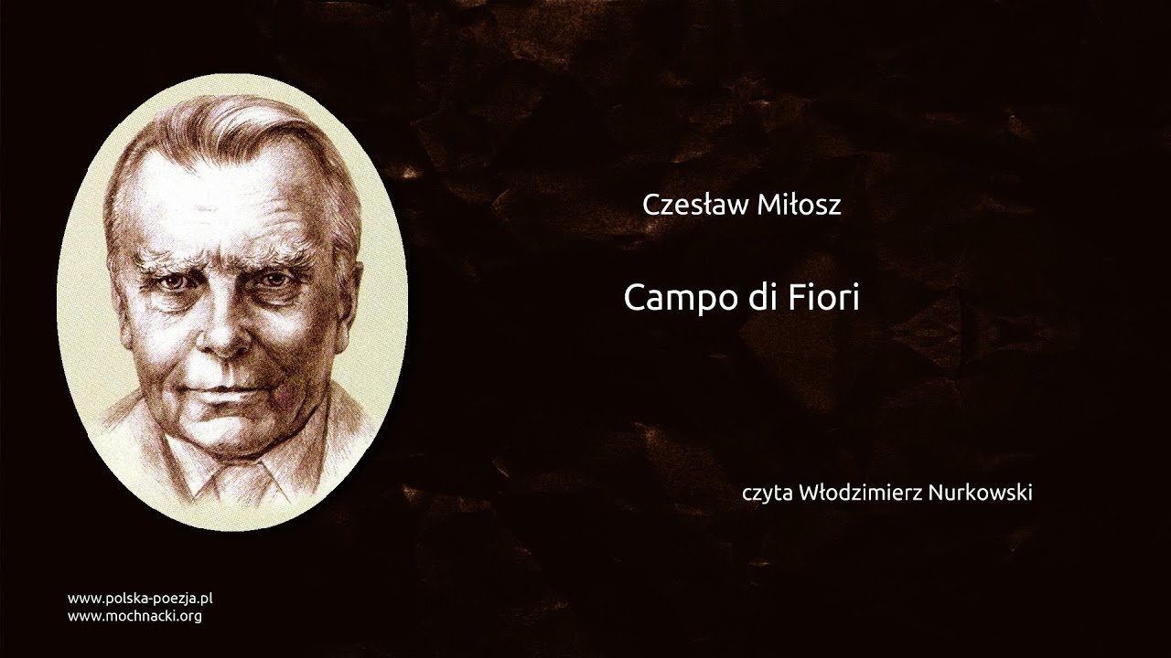 Czesław Miłosz - Campo di Fiori