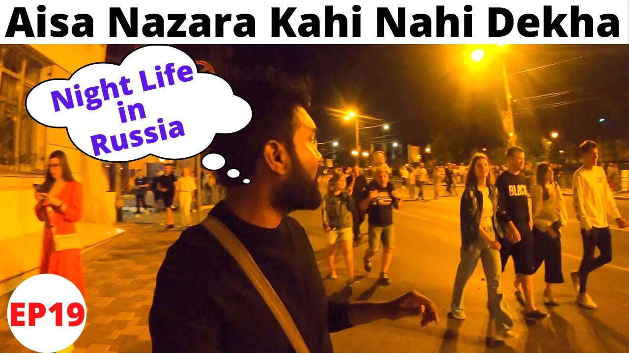 Rat ko To Maze Hai Yaar Yaha Par Night Life in Russia | Kya Aj Russia Main Diwali Hai? |