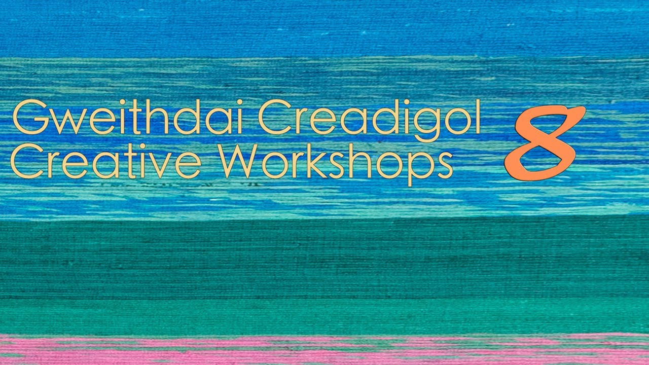 Gweithdy | Workshop 8: Gwehyddu | Weaving