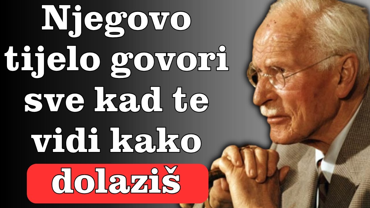 Ako to radi kad te vidi... ONDA mu se sviđaš više nego što misliš | Carl Jung
