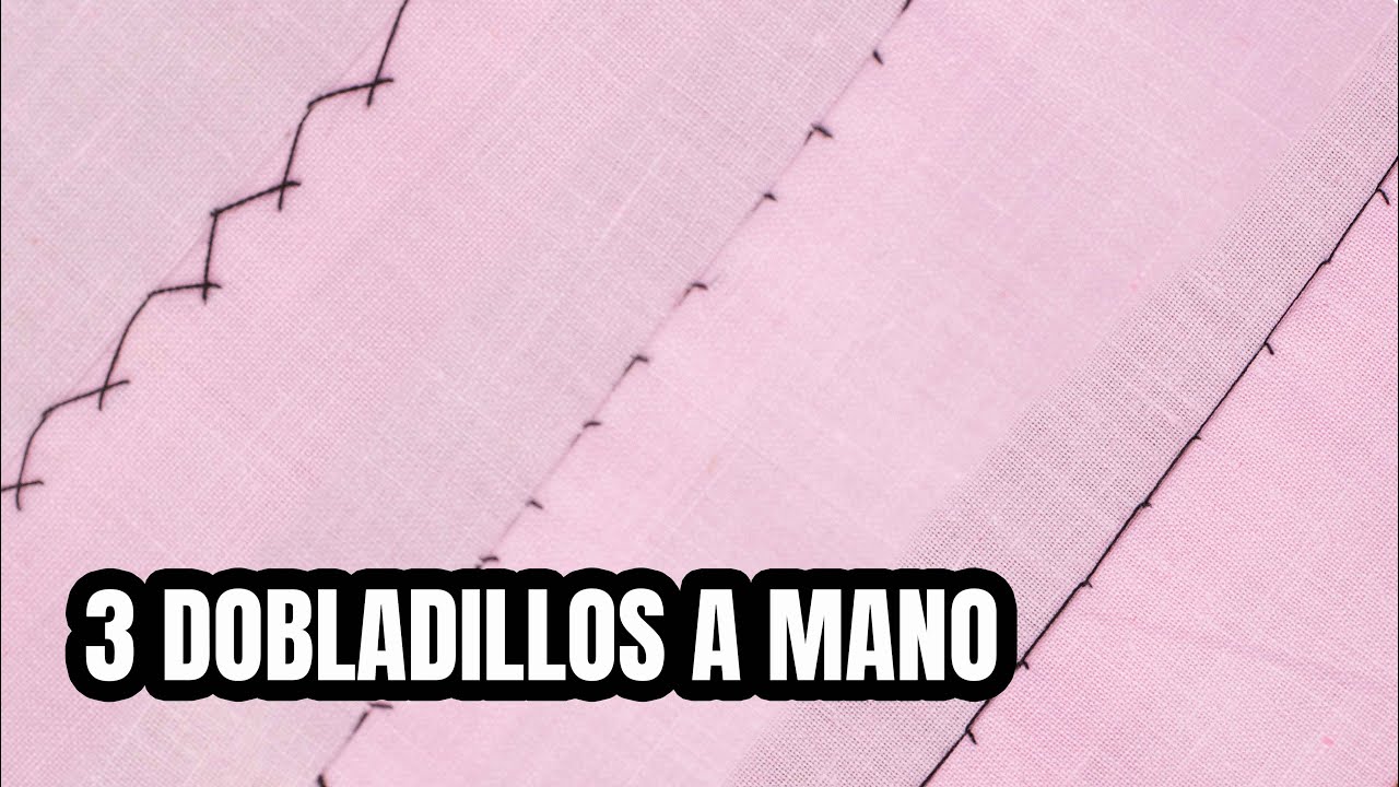 Cómo hacer un Dobladillo fácil a mano SIN MÁQUINA - 3 formas de dobladillo Fáciles