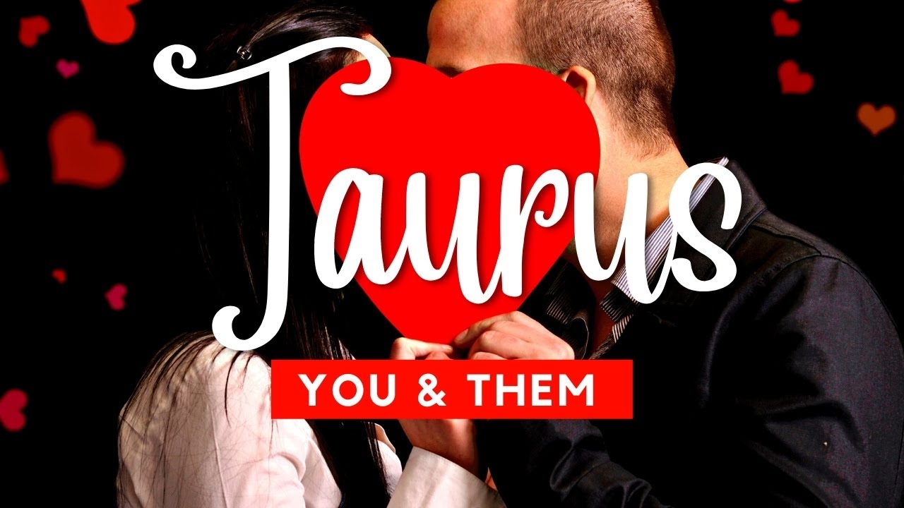 TAURUS 🌹