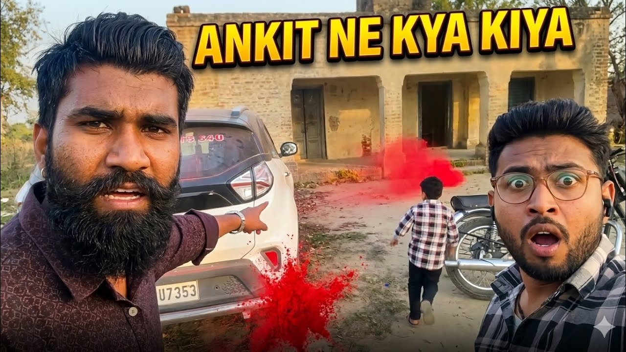 Ankit ne kya kiya 🤣🤣