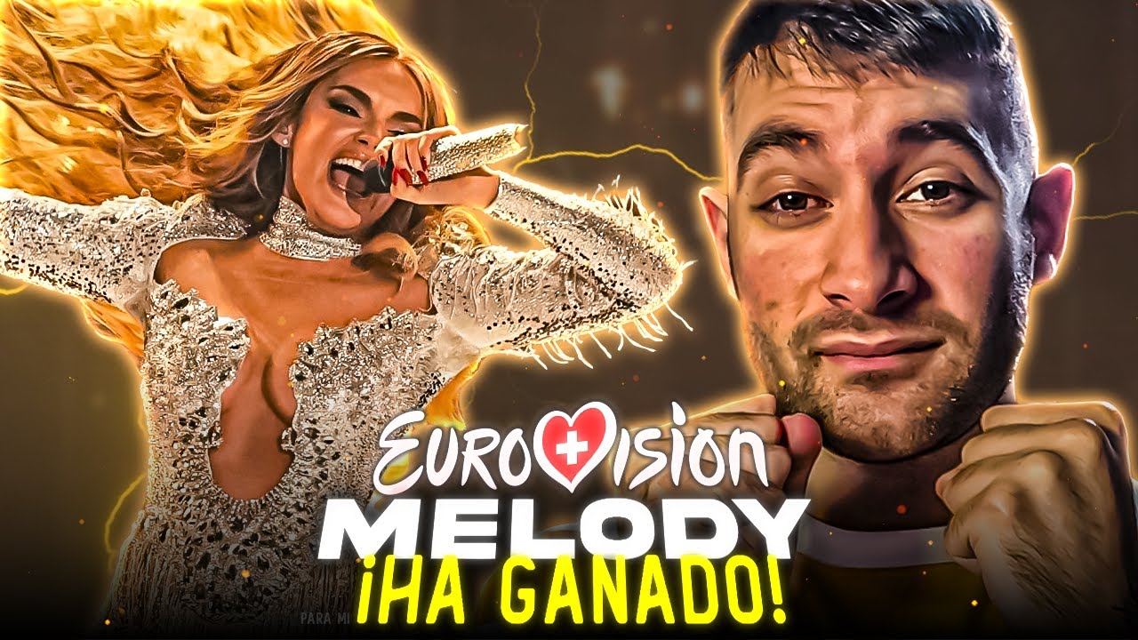 MELODY GANADORA de EUROVISION 2025 !!! REACCION a ESA DIVA de ESPA&Ntilde;A ! (Actuaci&oacute;n en Directo) 🇪🇸 🔥
