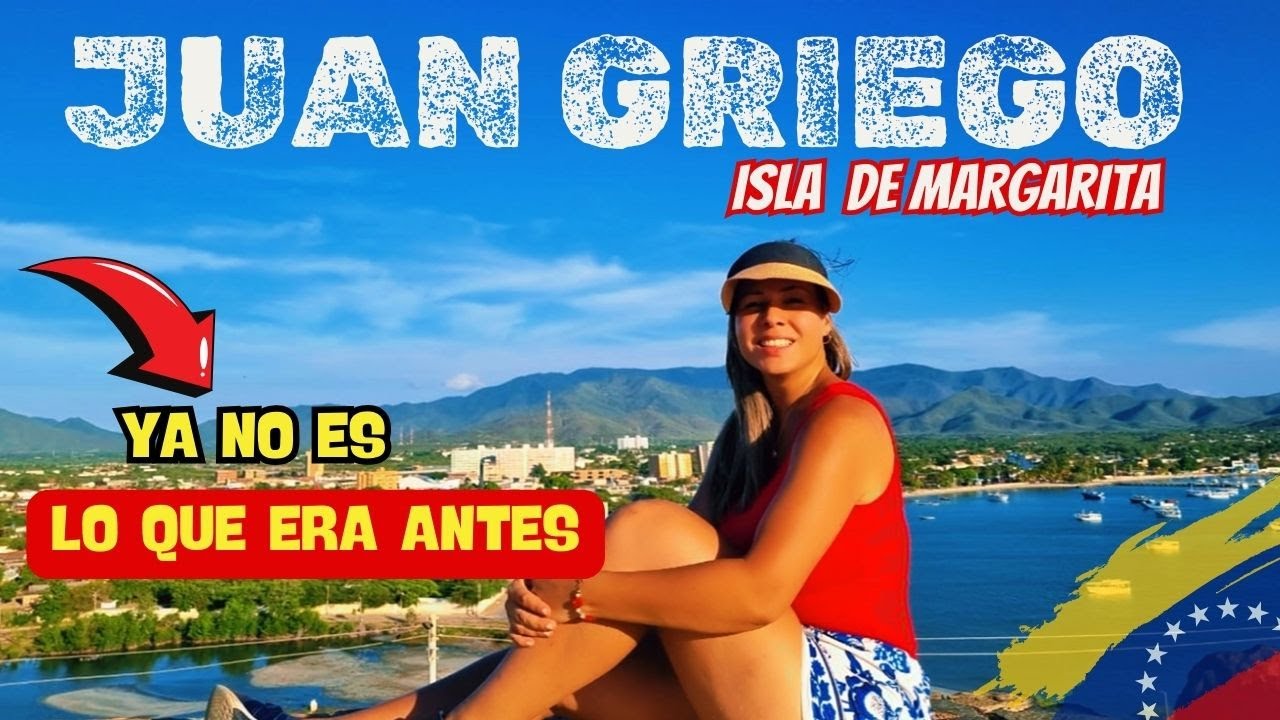 JUAN GRIEGO ISLA DE MARGARITA VENEZUELA/¿vale la pena visitar? #vivirenvenezuela  2024