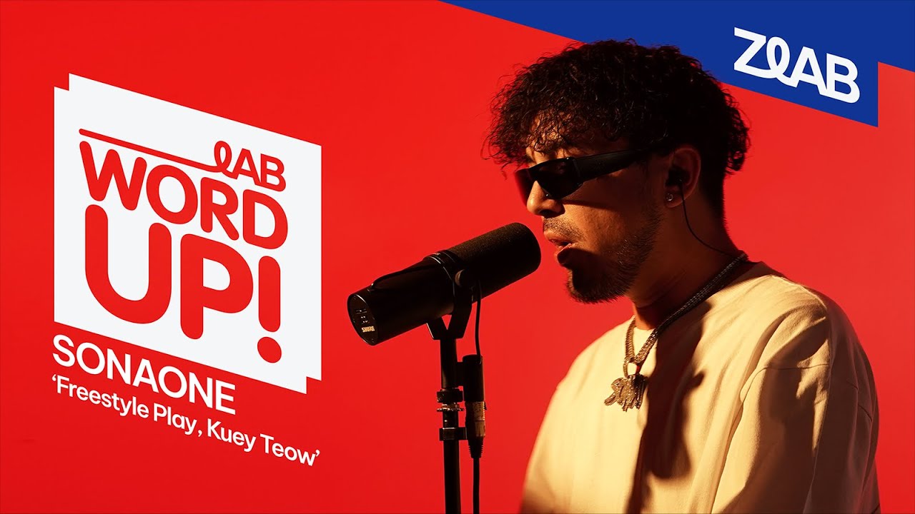 SonaOne - Freestyle Play, Kuey Teow | Live at LAB WordUp! | ZLAB