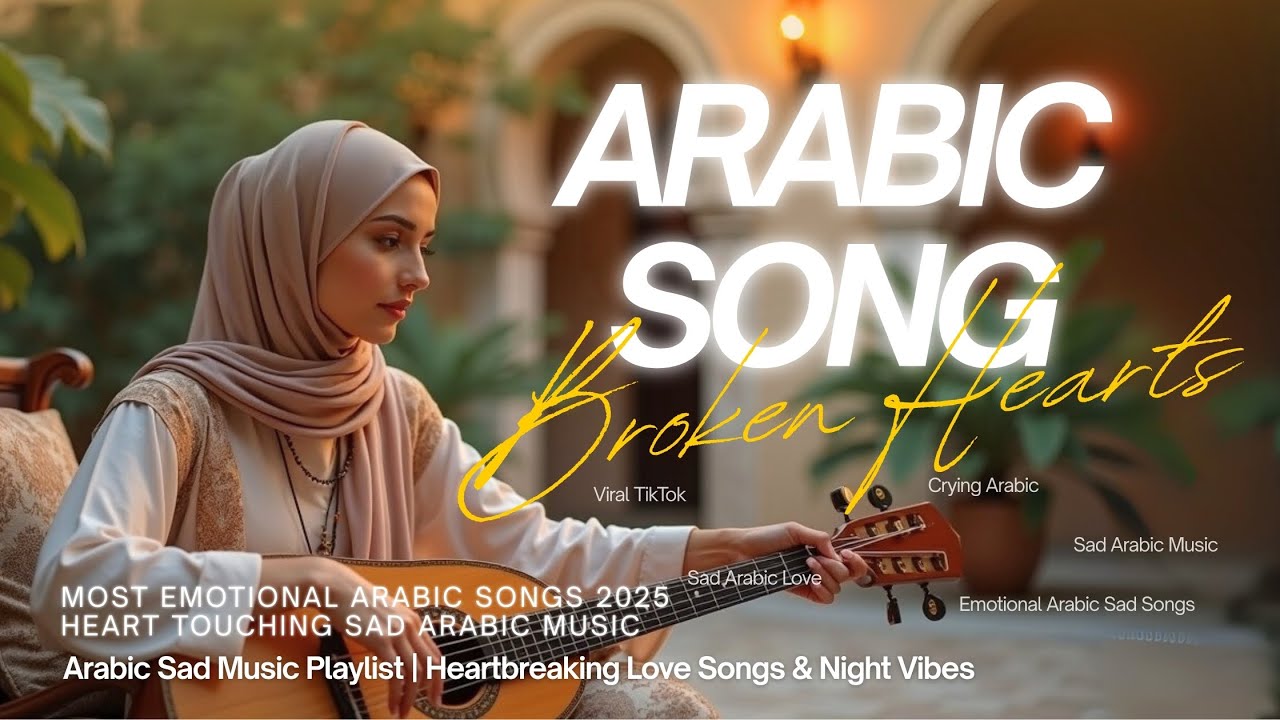 Best Arabic Love Songs 2025 | Emotional Arabic Sad Songs - dv arabiya