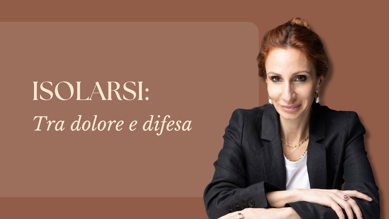 ISOLARSI: Tra dolore e difesa