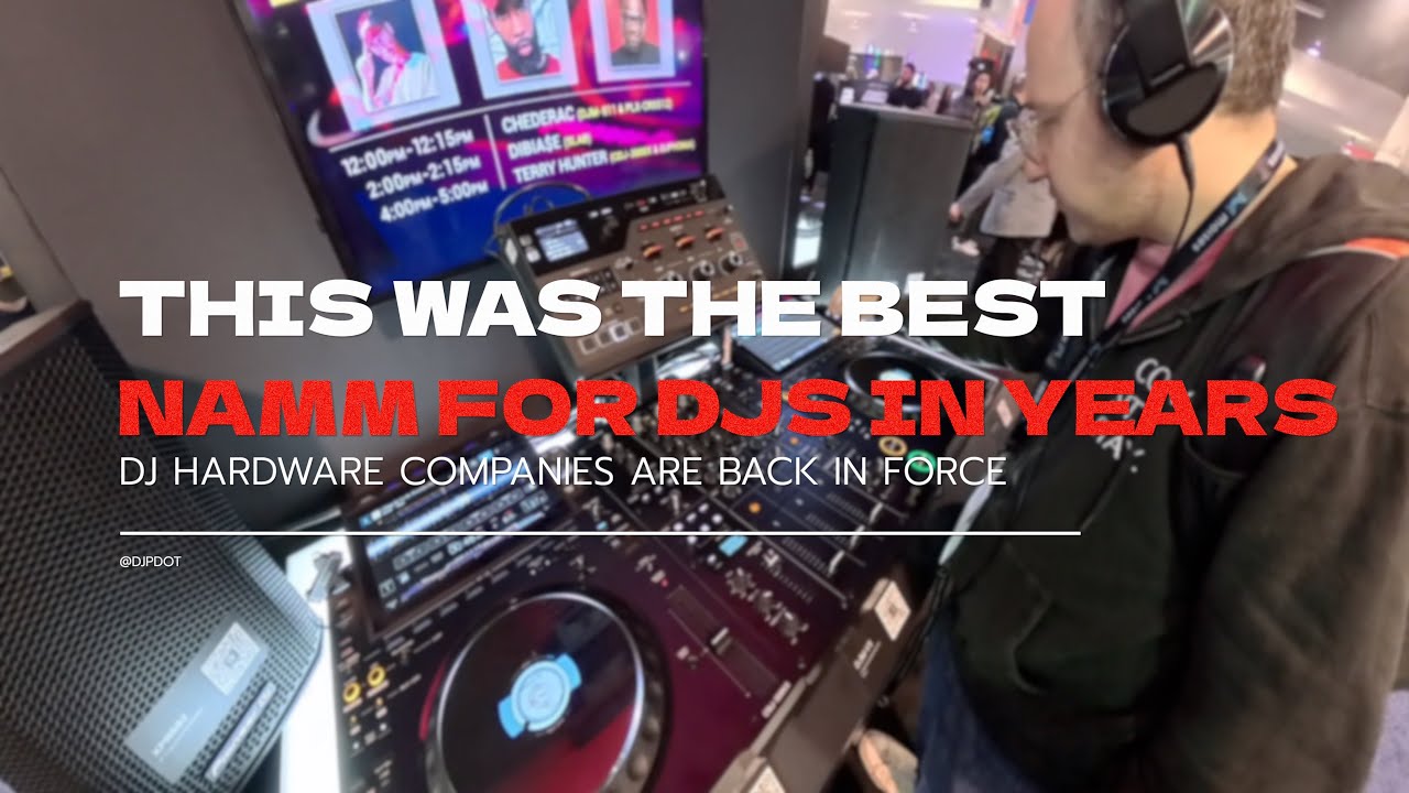 NAMM 2026 RECAP FOR DJS!!!