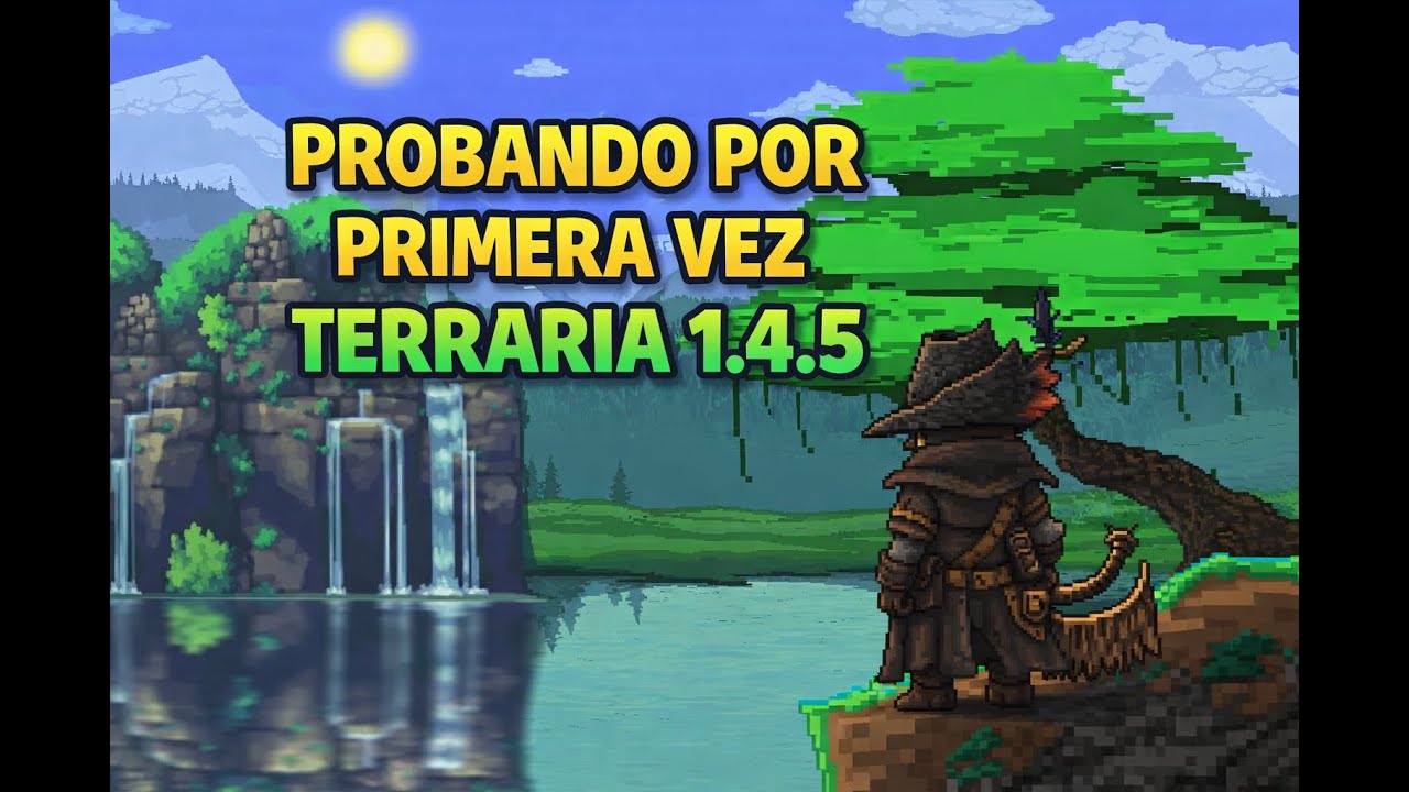 Probando Terraria 1.4.5 en Directo