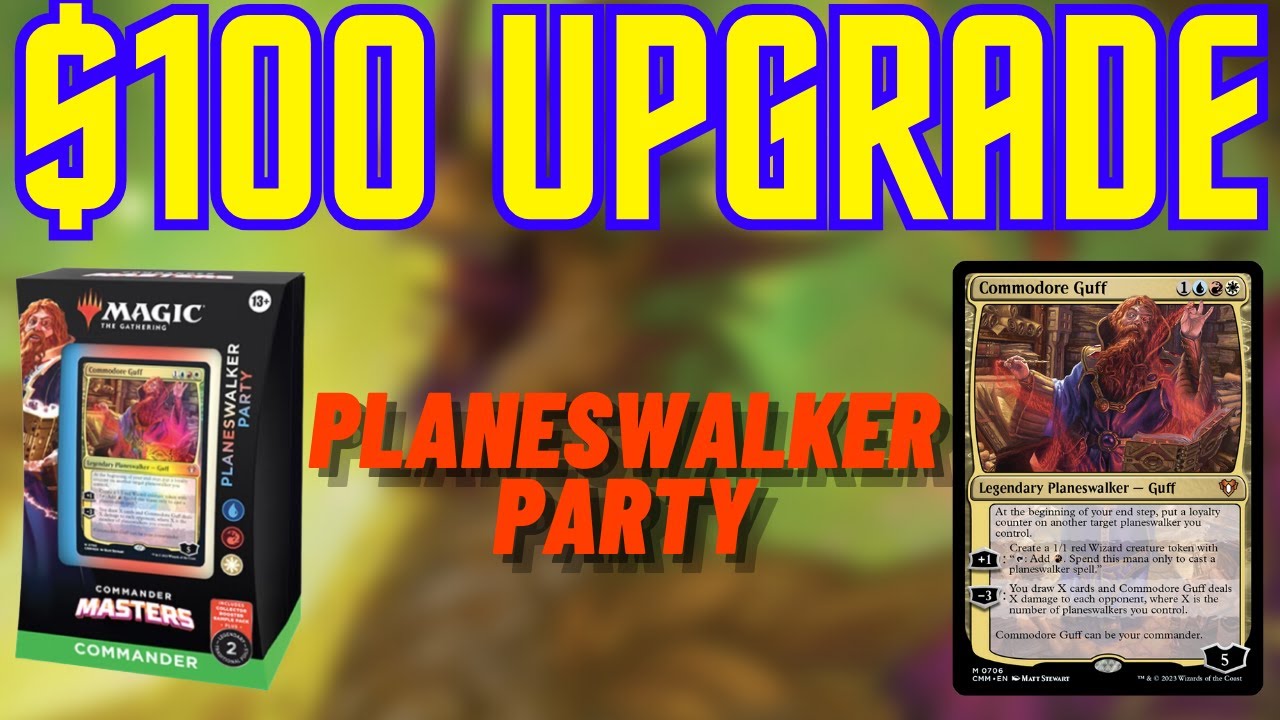 Planeswalker Party Upgrade - Improving the Precon Commander Deck with $100