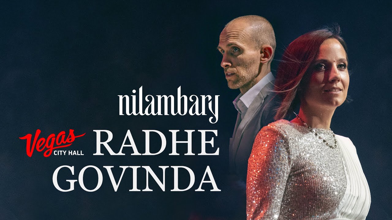 Nilambary - Radhe Govinda (Live At The Vegas City Hall)