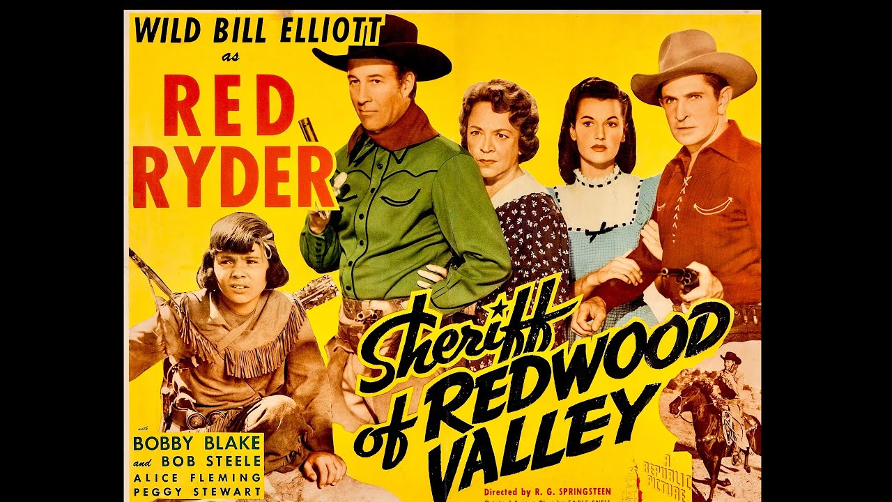 Wild Bill Elliott Western Film! Bob Steele, Peggy Stewart, Bobby Blake in SHERIFF OF REDWOOD VALLEY