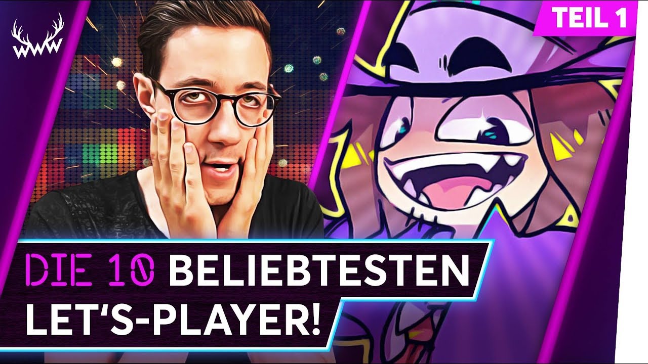 Die 10 BELIEBTESTEN Let's-Player! - Teil 1 | TOP 5