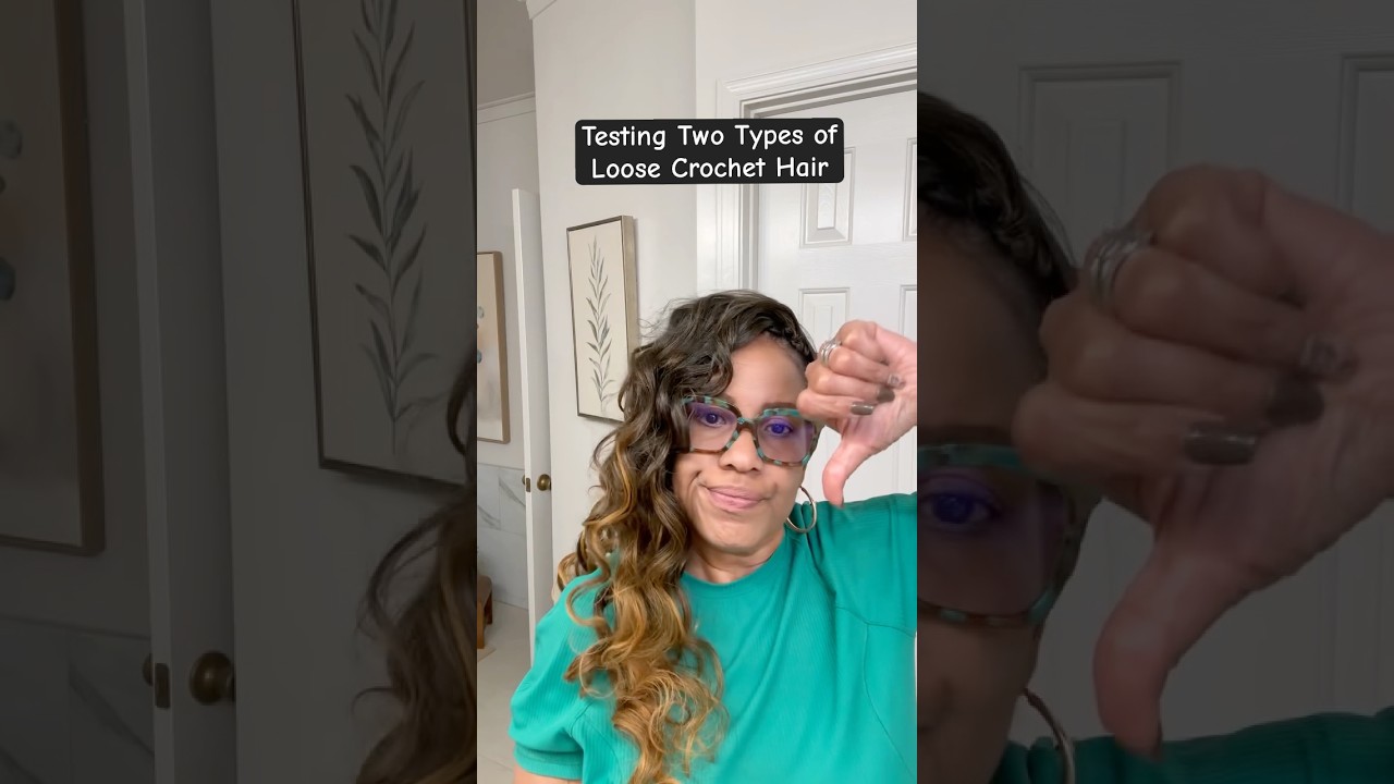 Testing Two Types of Loose Crochet Hair