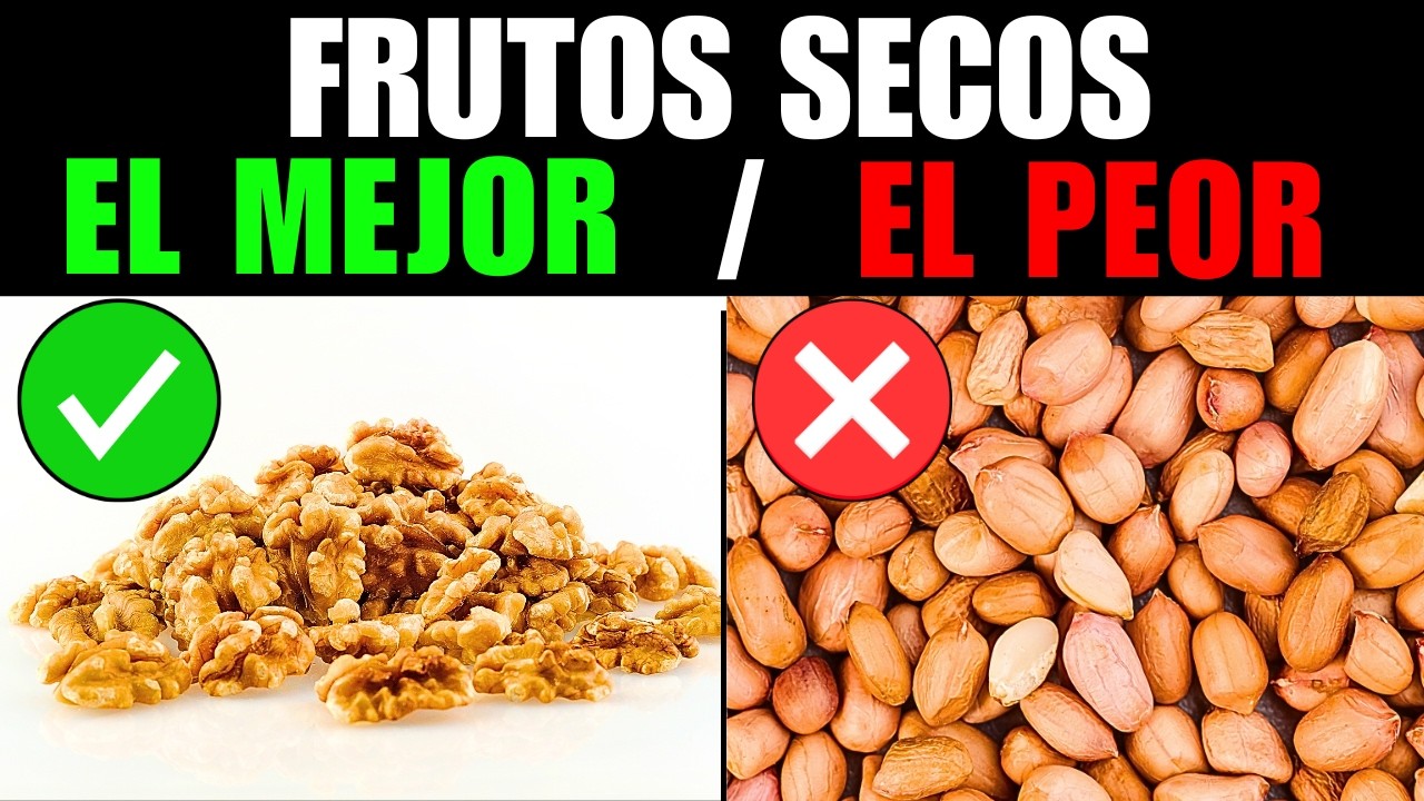 7 FRUTOS SECOS que DEBES COMER y 5 que DEBES EVITAR