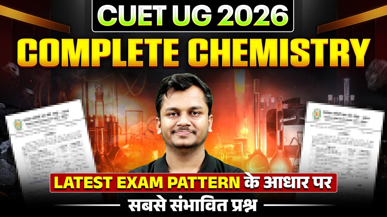 CUET UG 2026 🔥 | Complete Chemistry Most Expected Questions | Latest Exam Pattern Based