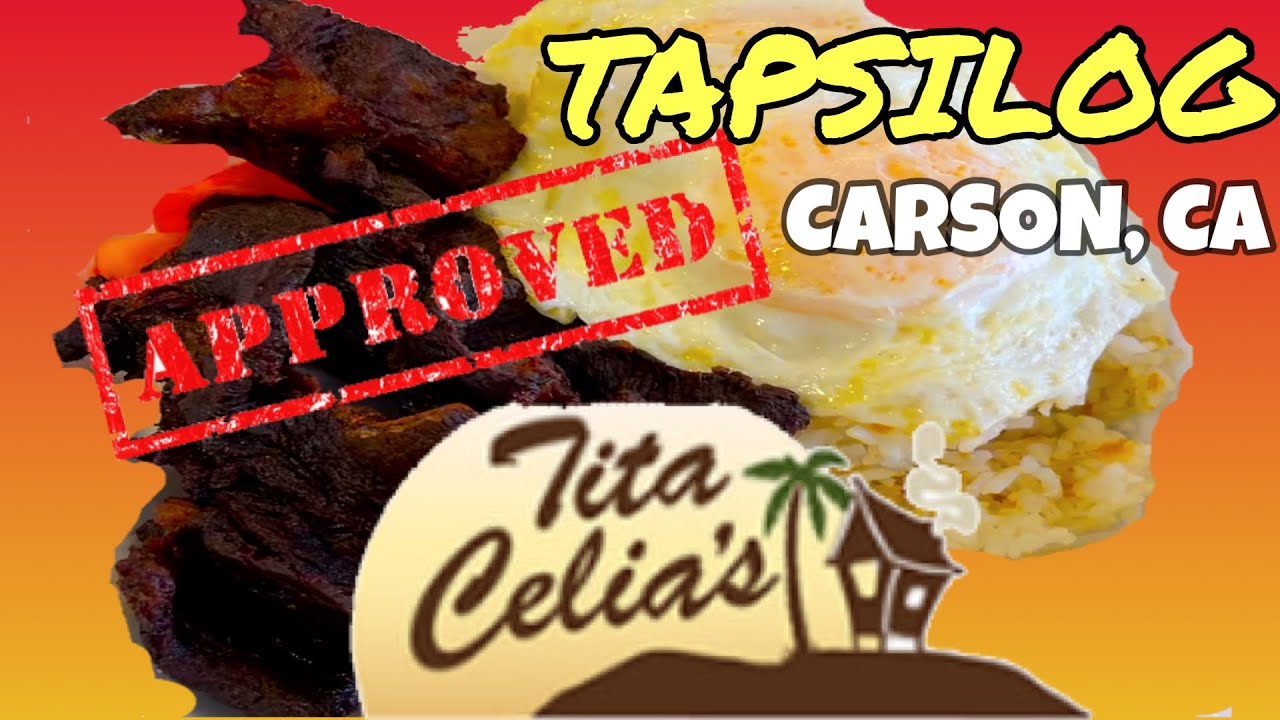 US Tapsilog &bull;Tita Celia's &bull; Carson, California