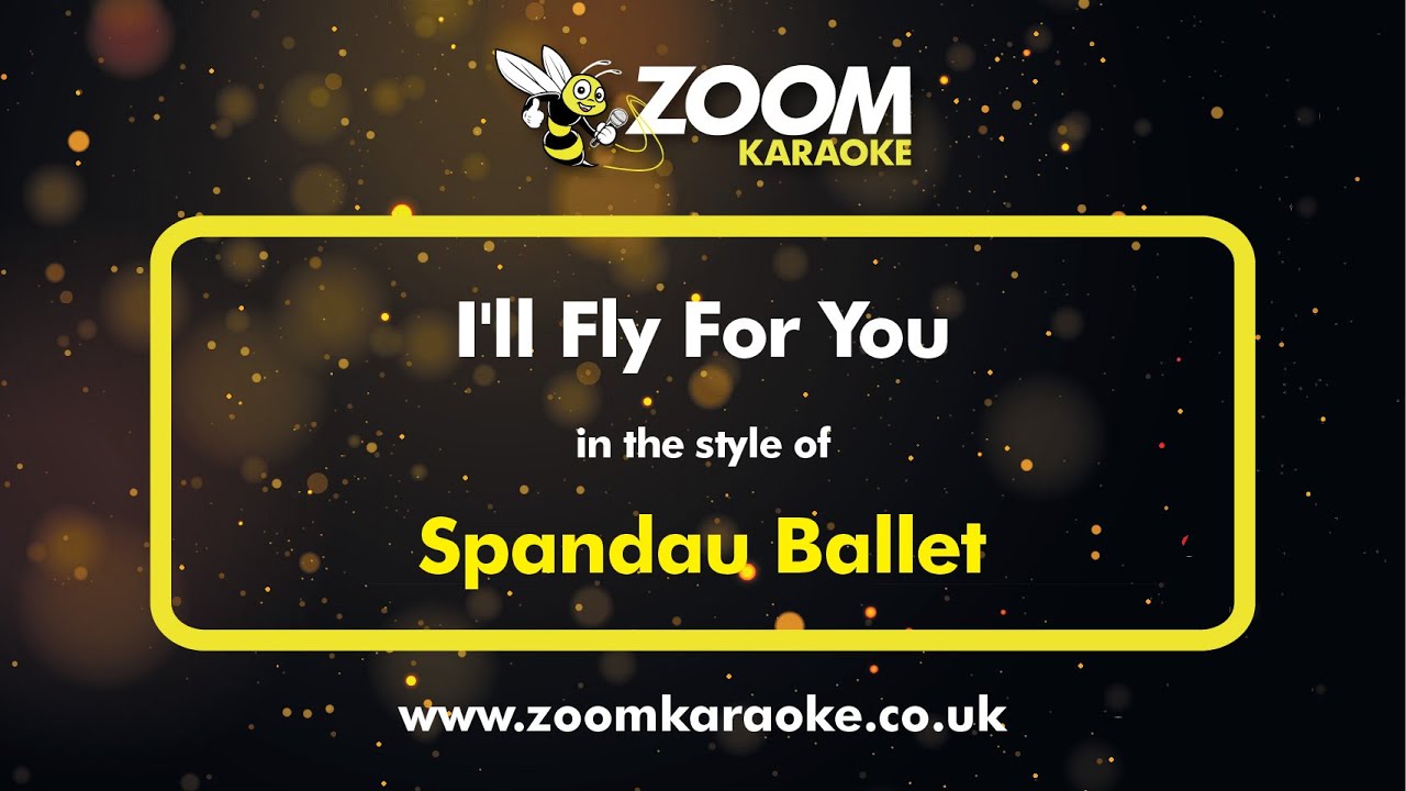 Spandau Ballet - I'll Fly For You - Karaoke Version from Zoom Karaoke