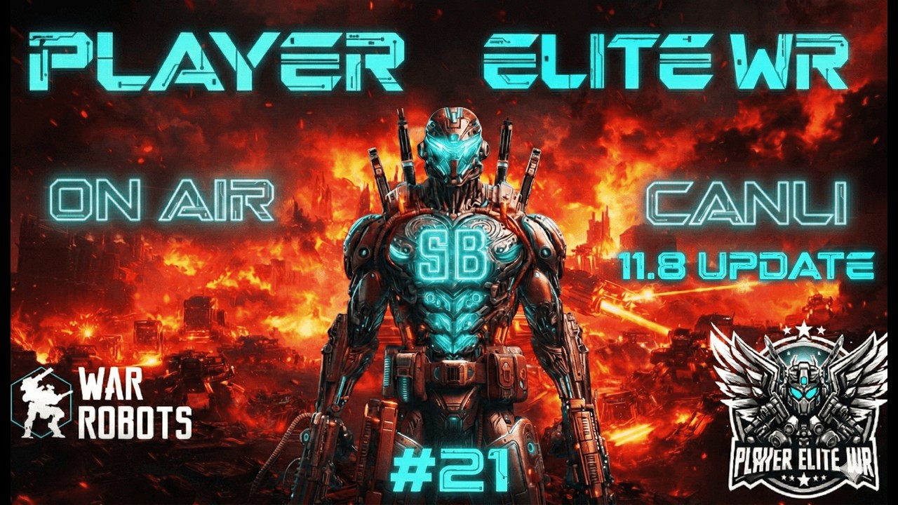 🔴 LIVE 🔥 CANLI #21 | Testing 11.8 Update Limits | Güncelleme Sınırlarını Test Ediyoruz| War Robots