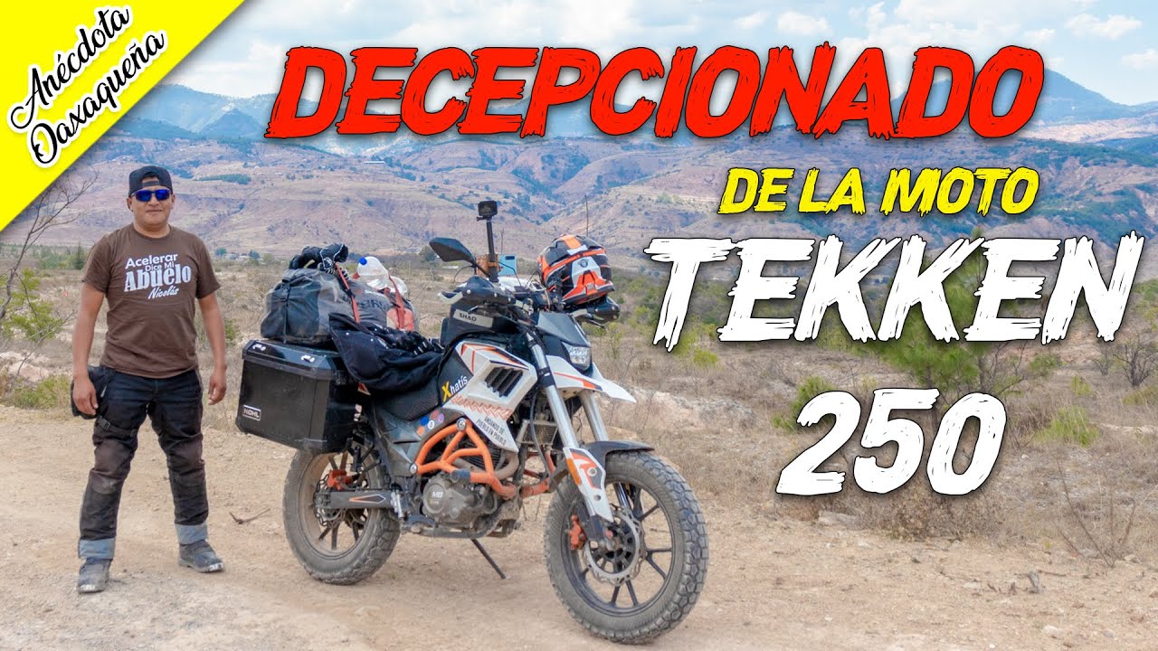 TEKKEN 250 PIERDE potencia en la Mixteca Oaxaca (CAP 130) ¡¡Anécdota OAXAQUEÑA!! Aventuras en MOTO