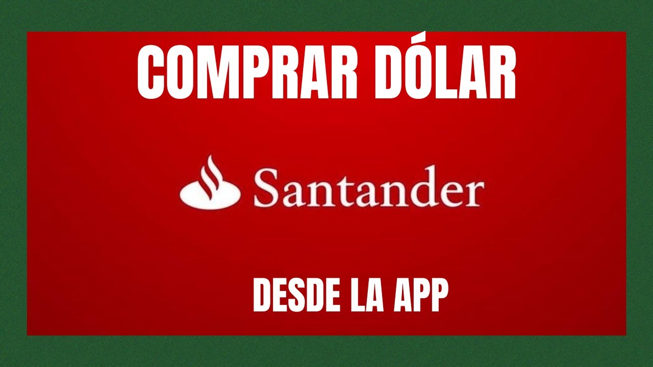 Como comprar dolares en banco SANTANDER rio (D&oacute;lar ahorro y D&oacute;lar MEP)
