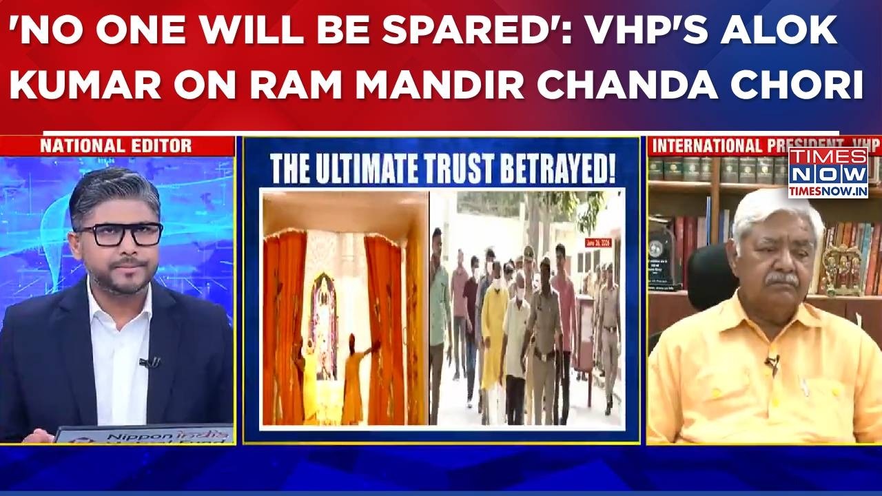 VHP's Alok Kumar On Ram Mandir 'Donation Theft' Case: 'Anyone Found Guilty Will Face Punishment'