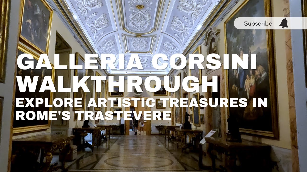 Le Gallerie Nazionali di Arte Antica - Walkthrough of Palazzo and Galleria Corsini | Rome, Italy