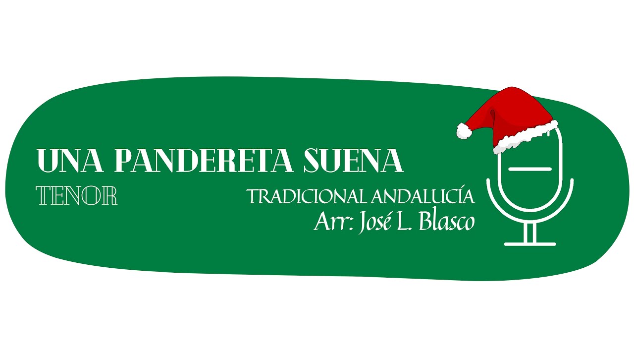 Una pandereta suena - TENOR