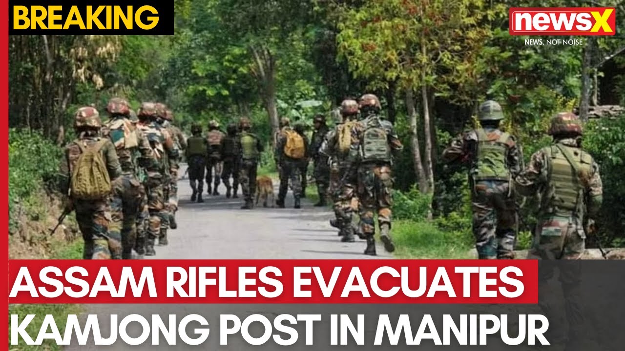 Assam Rifles Vacates Post in Manipur's Kamjong After Mob Destroys Makeshift Camp | NewsX