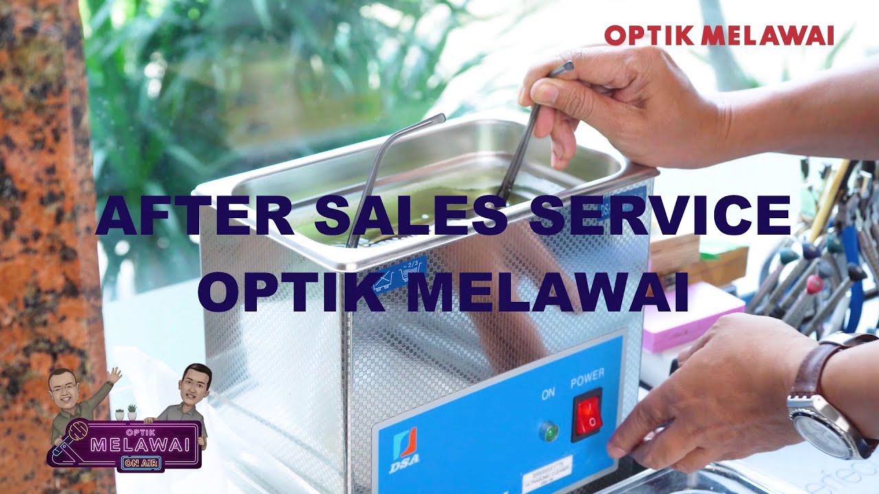 After Sales Service Optik Melawai