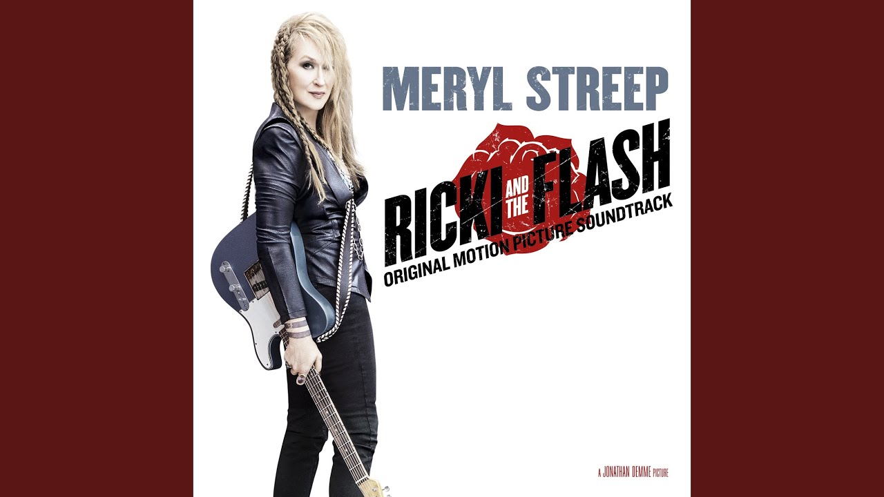 My Love Will Not Let You Down (From “Ricki And The Flash” Soundtrack)