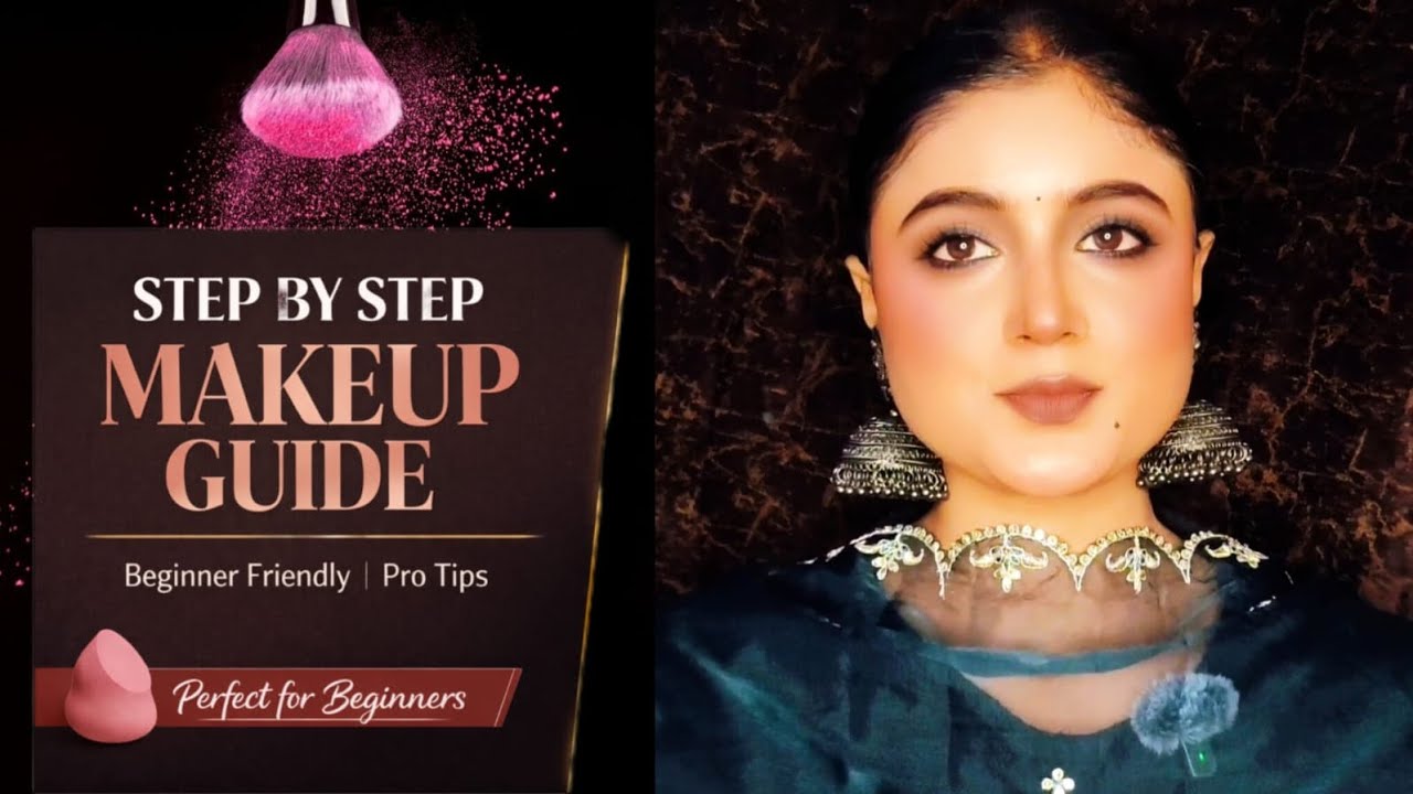 Step by Step Makeup Guidance for Beginners | Easy Makeup Tutorial | Makeup Kaise Kare Step by Step 💄