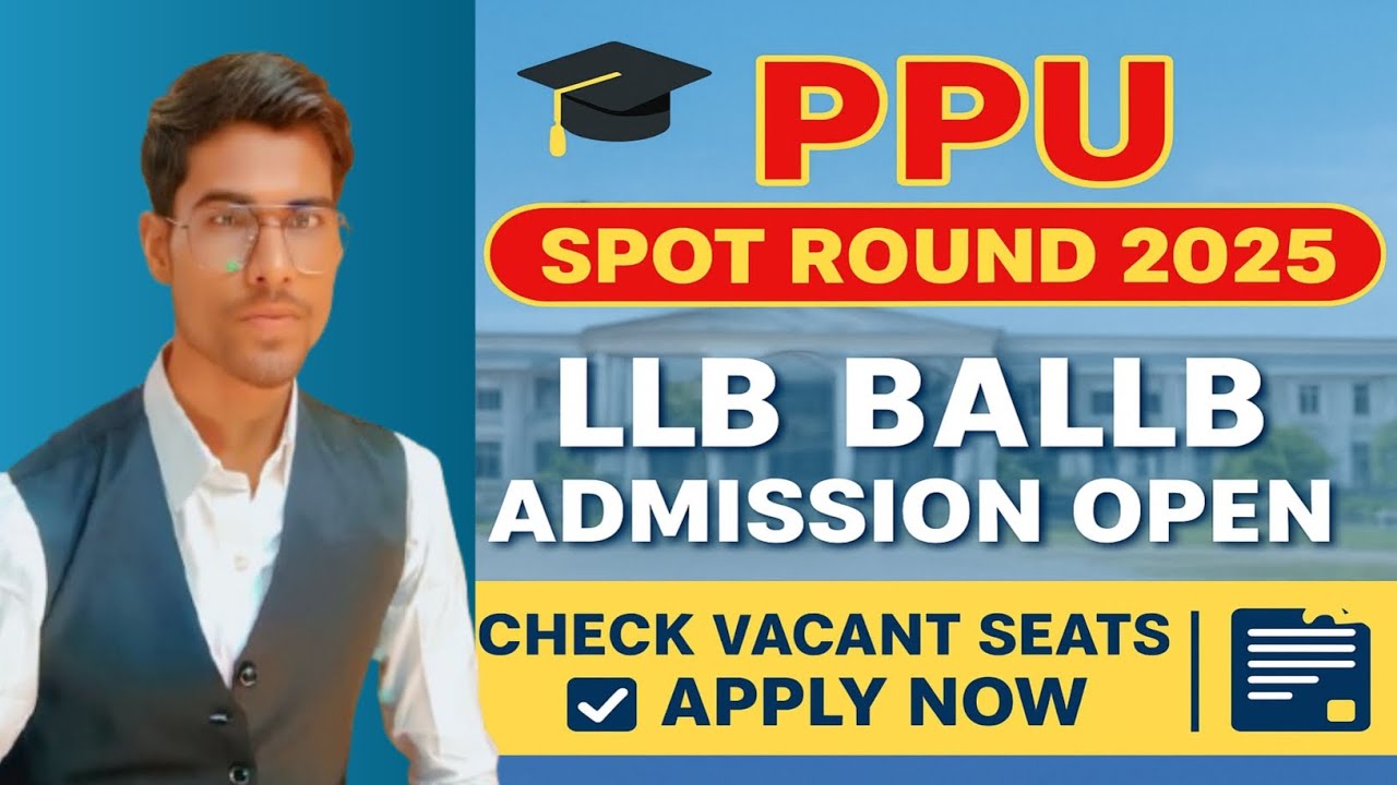 How to Fill PPU Law Spot Round Admission Form | How to Check Vacant College Seats | LLB / BALLB 